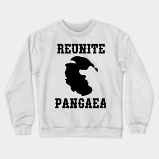 reunite Pangaea T-Shirt Crewneck Sweatshirt